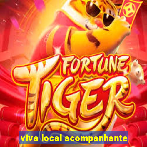 viva local acompanhante